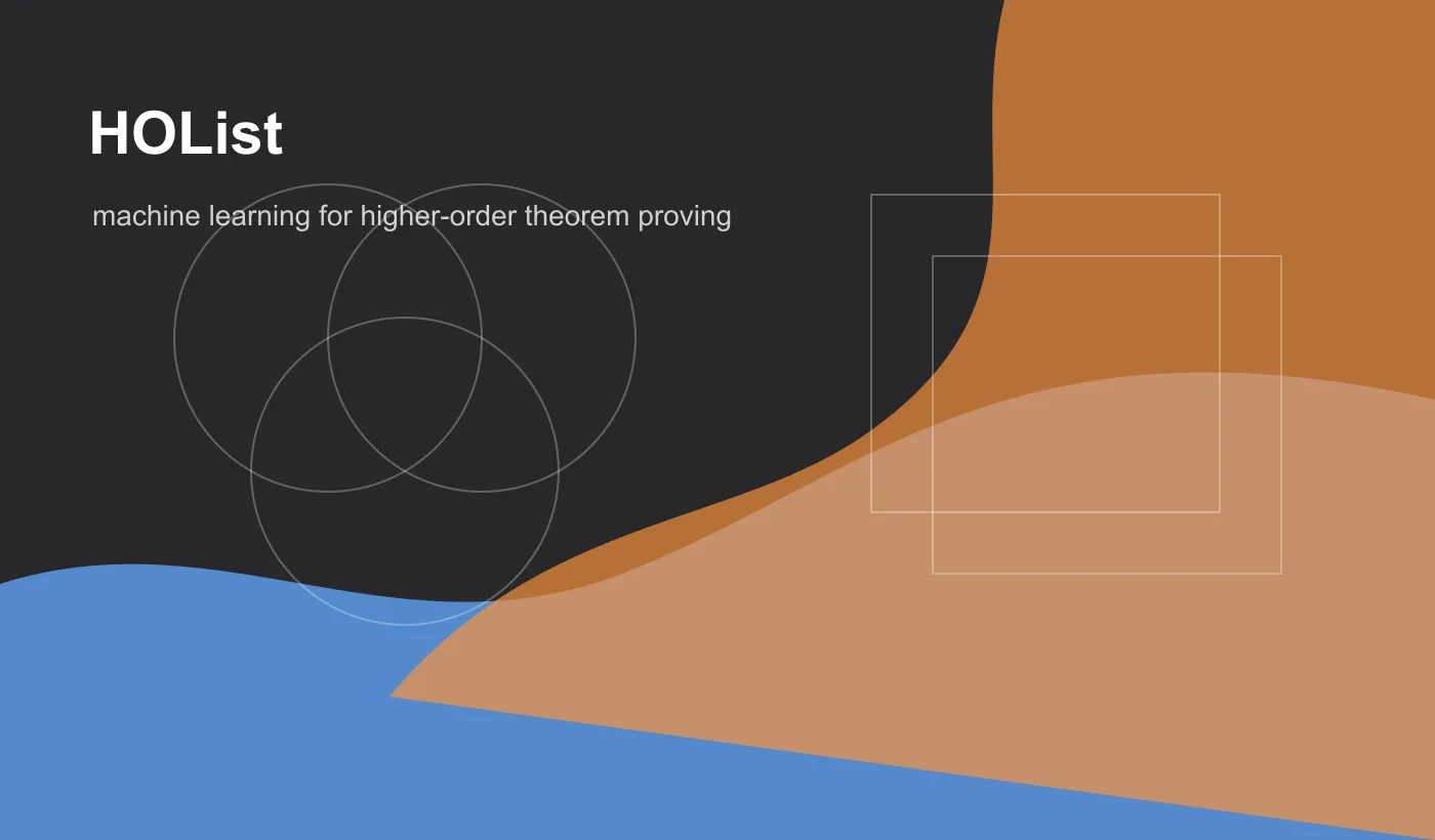 HOList: Machine Learning for Higher-Order Theorem Proving