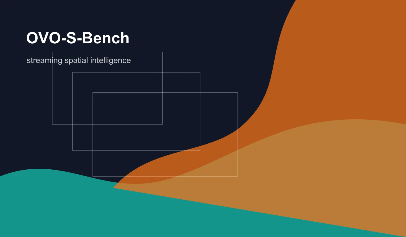 OVO-S-Bench:流式空间智能评测