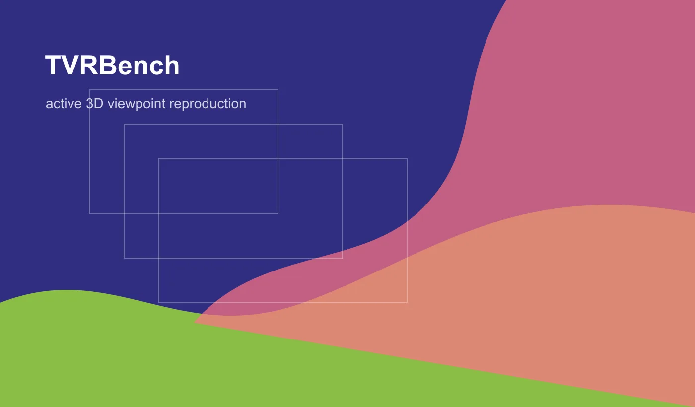 TVRBench:模型能否移动到目标视角